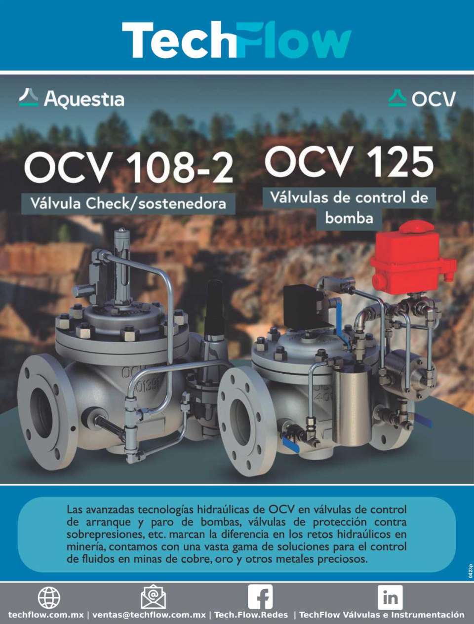 OCV Tecnologia hidraulica en Valvulas de control de arranque y pago de bombas, valvulas de proteccion contra sobrepresiones, etc., marcan la diferencia en los retos hidraulicos en mineria. Aquestia